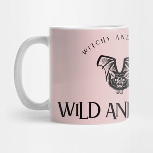 WITCHY AND PROUD WILD AND FREE Mug